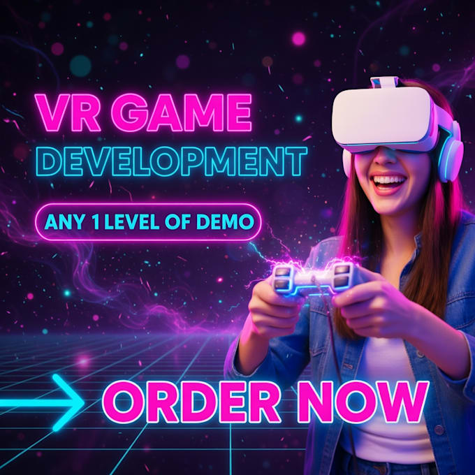 develop and design VR games and virtual reality applications