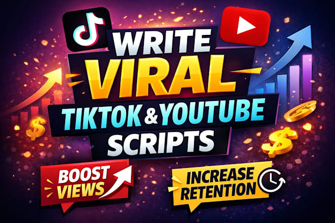 Write viral tiktok and youtube scripts that boost views and retention ...
