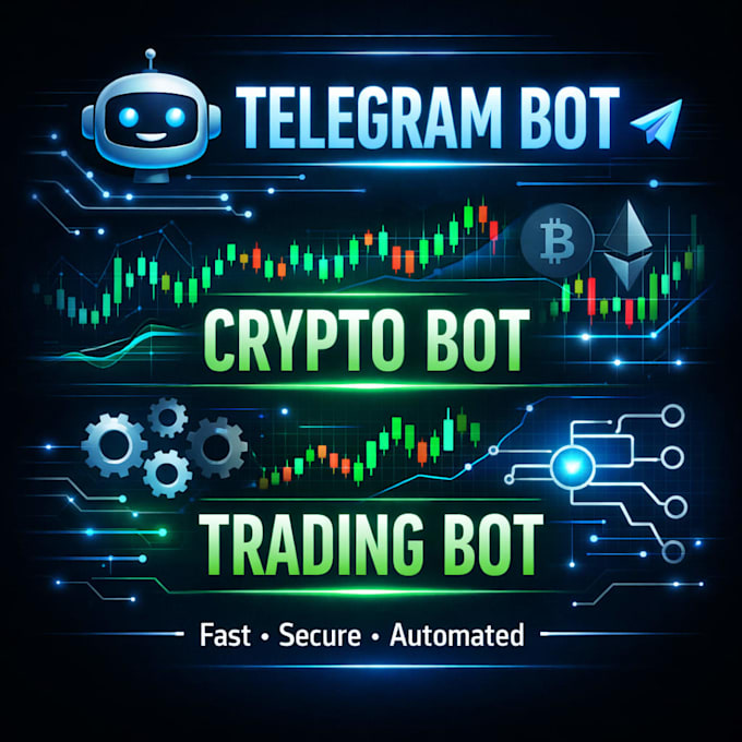 develop a custom telegram bot, crypto bot, or automated trading bot