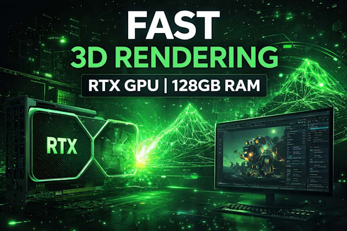 render your blender, unreal or 3d project fast with rtx GPU