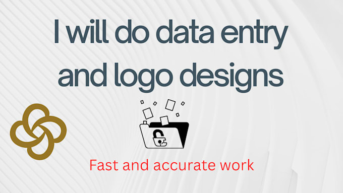 do typing, logo design, data entry, handwriting work accurately