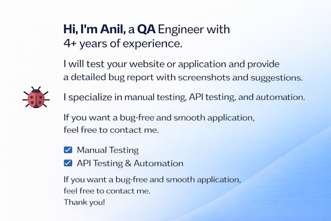 do manual testing, website testing, and bug reporting professionally