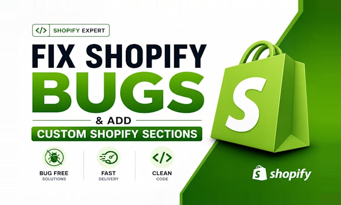 fix shopify bugs and create custom sections