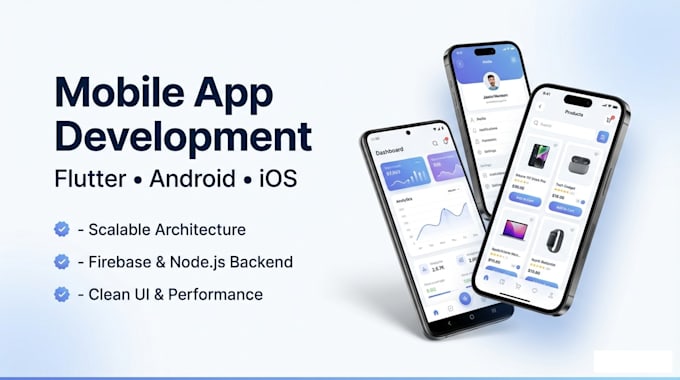 develop android and ios apps using flutter with full backend