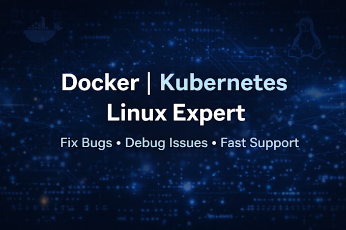 fix docker, kubernetes, linux and networking issues