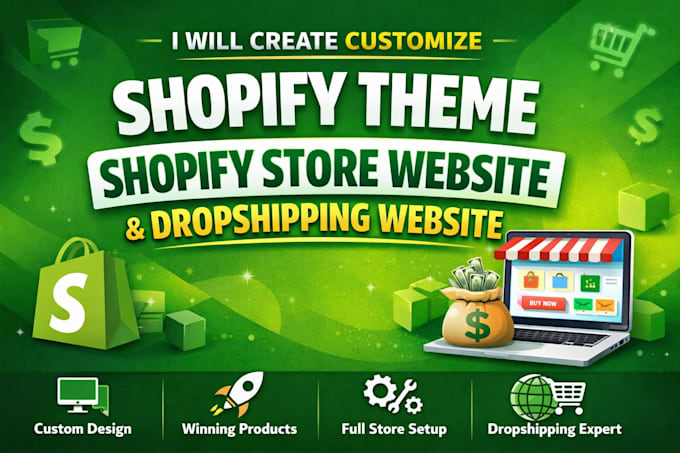 create customize shopify theme shopify store website, dropshipping website