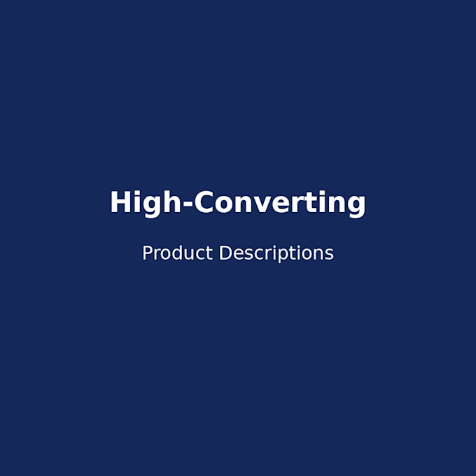 write high quality product descriptions for your online