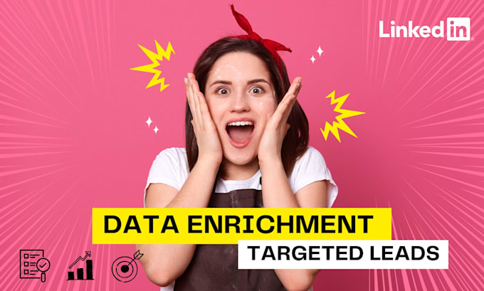 do data enrichment, generate targeted b2b and linkedin leads