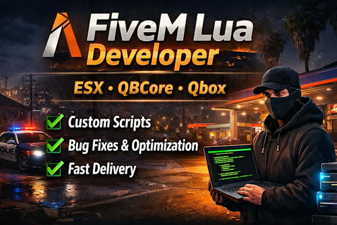 create custom fivem lua scripts for esx qbcore qbox