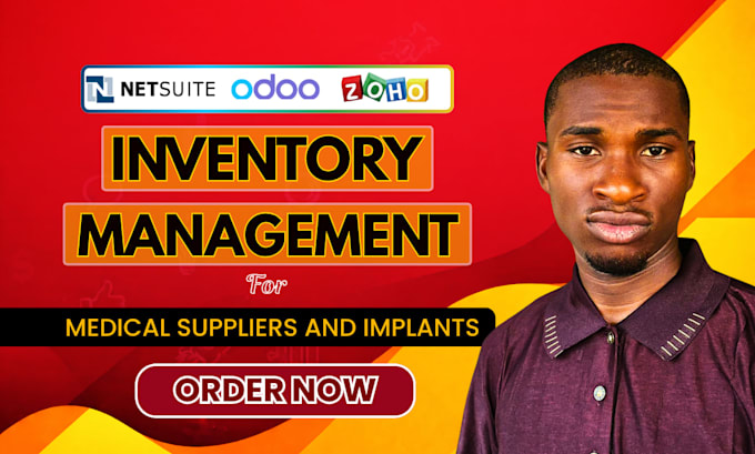 setup and fix your netsuite, odoo, zoho inventory for medical suppliers
