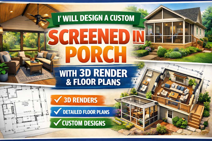 Design a custom screened in porch with 3d render by Jackson_smith2k ...