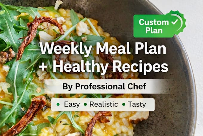 create a personalized healthy meal plan for your goals