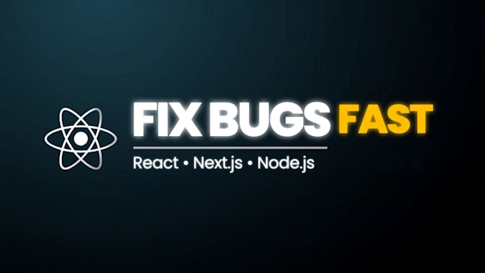 fix react, next js or node js bugs fast and improve performance