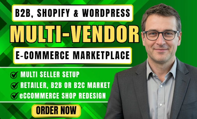 build multi vendor b2b, shopify and wordpress ecommerce marketplace website
