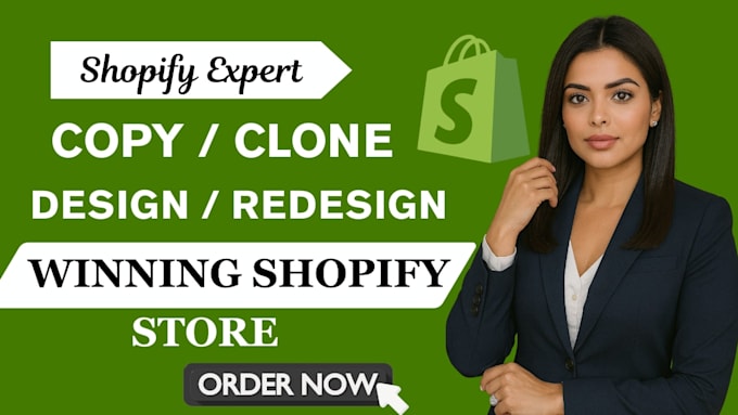 copy clone shopify store, edit or redesign shopify dropshipping store