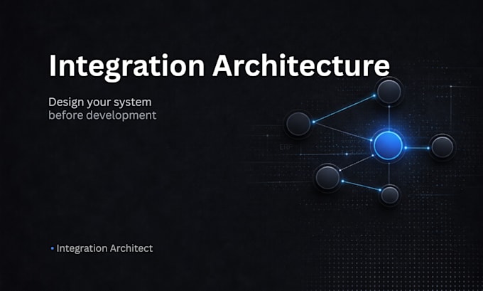 design your API integration architecture and system workflow