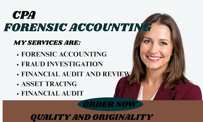 do forensic accounting, fraud investigation,forensic audit and reports