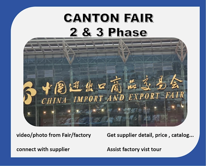be your onsite assistant for canton fair phase 2 and 3