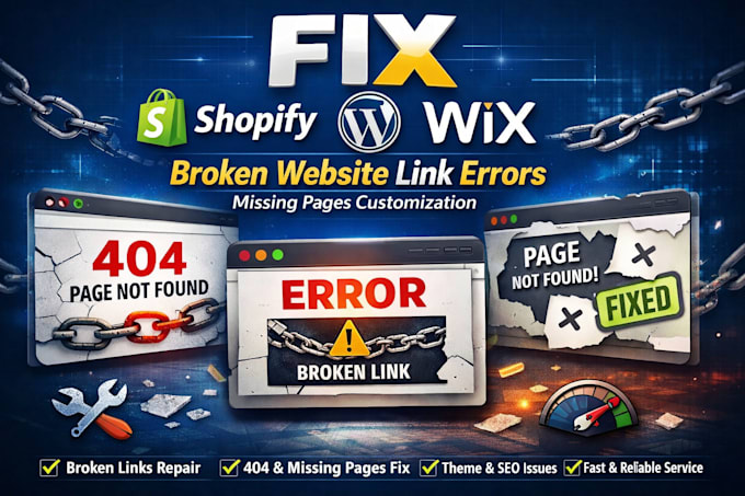 fix shopify wordpress wix broken website link errors missing pages customization