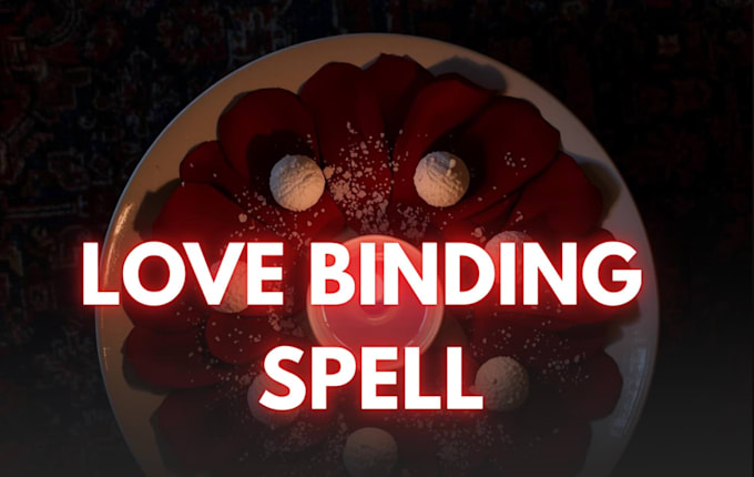 do powerful love binding spell, strengthen attraction, devotion and commitment