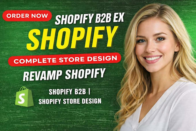 shopify b2b wholesale store, revamp shopify website design