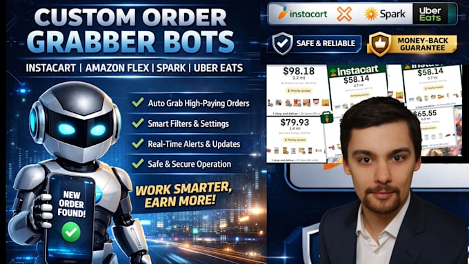 code custom order grabber bot, instacart bot, amazon flex bot, spark bot