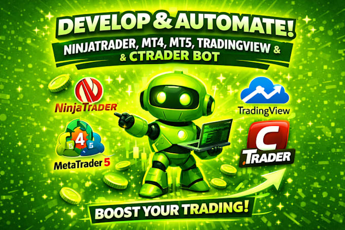 develop and automate ninjatrader, mt4 mt5, tradingview strategy and ctrader bot