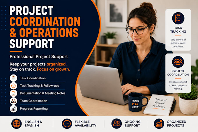 provide project coordination and operations support