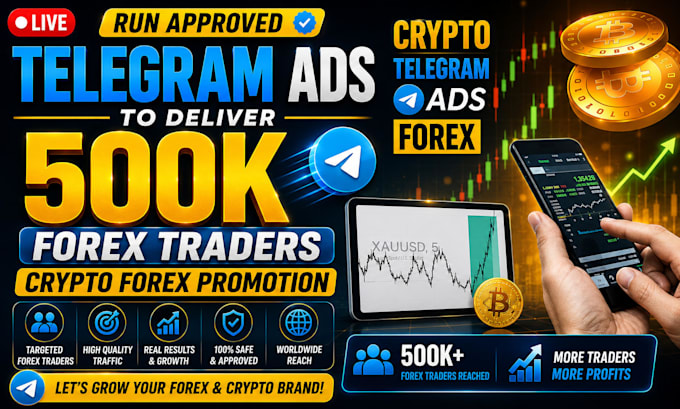 run approved telegram ads to deliver 500k forex traders crypto forex promotion