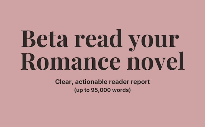 beta read your romance novel and provide a reader report