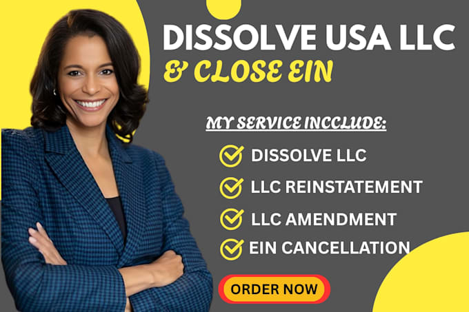 dissolve llc, close ein, and handle llc reinstatement services