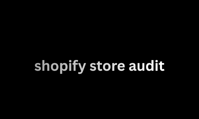 do your shopify store audit design and redesign seo