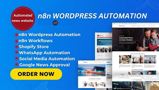 n8n wordpress automation n8n API integration automate woocommerce news website
