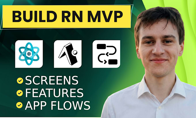 build react native or expo mvp screens and feature flows