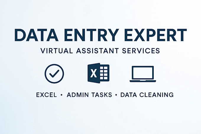 be virtual assistant for data entry, excel and admin support