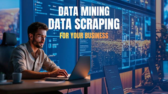 be your data mining data scraping for your business