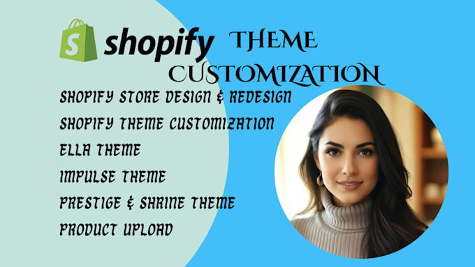 shopify theme, shopify theme customization, ella, impulse, prestige store design