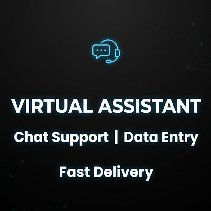 be your VA for chat support, data entry and lead generation