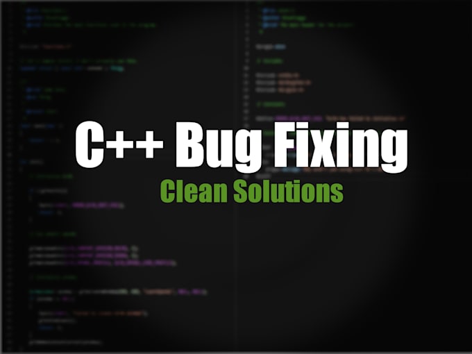 fix bugs and debug your c plus plus code