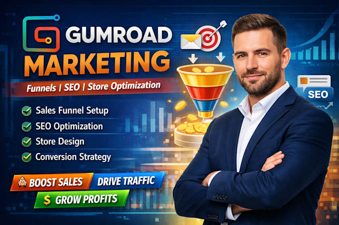 gumroad marketing expert funnel setup store design SEO conversion optimization