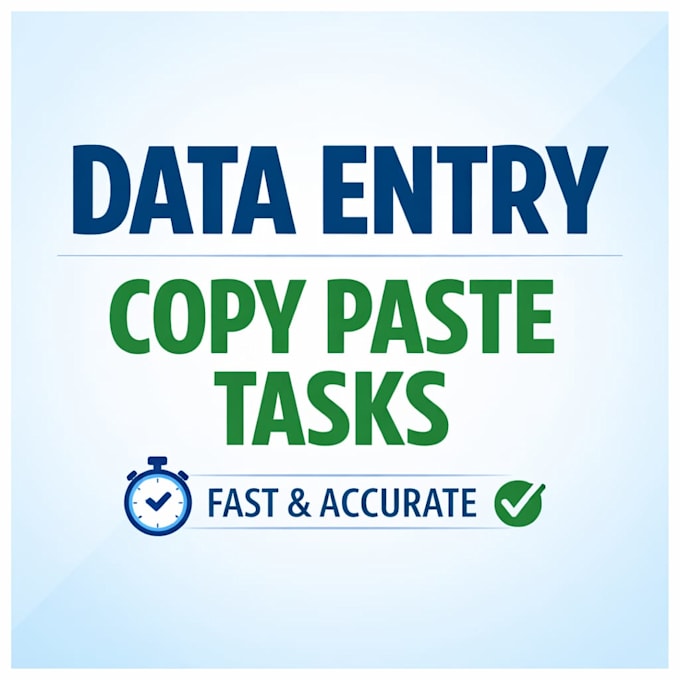 data entry and copy paste tasks