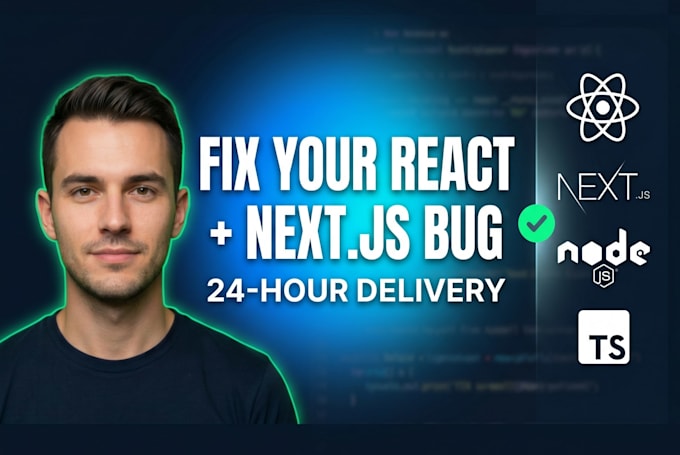 fix react nextjs and nodejs bugs in your web app fast