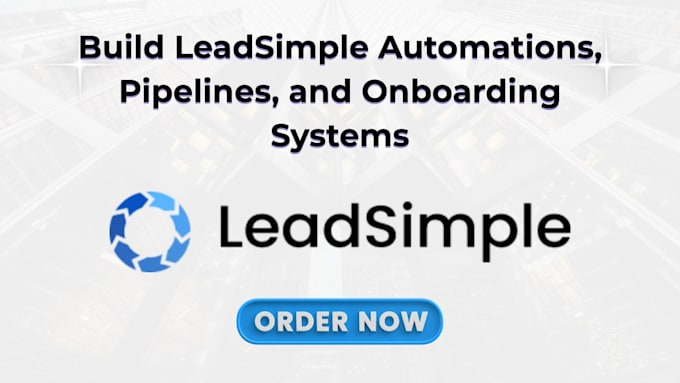 set up leadsimple CRM and automate your property management workflows