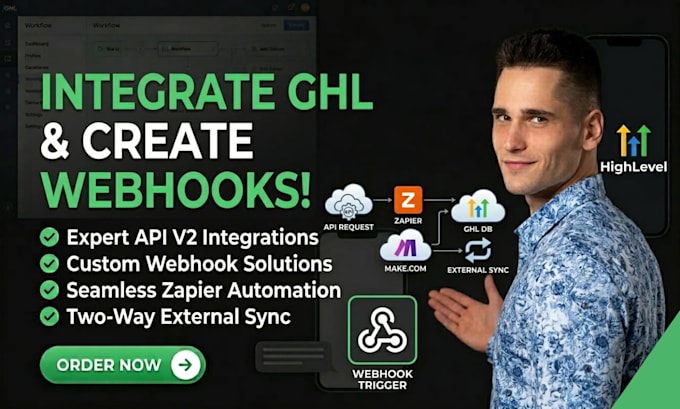 integrate gohighlevel api ghl zapier and highlevel custom webhook expert