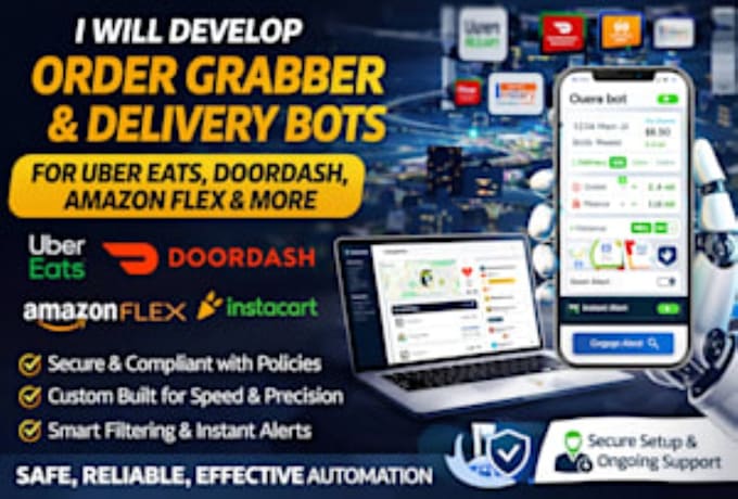 create doordash bot instacart bot uber bot amazon bot grubhub bot auto grabber