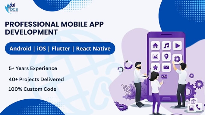 build a mobile app for your business and startup on android, ios,flutter