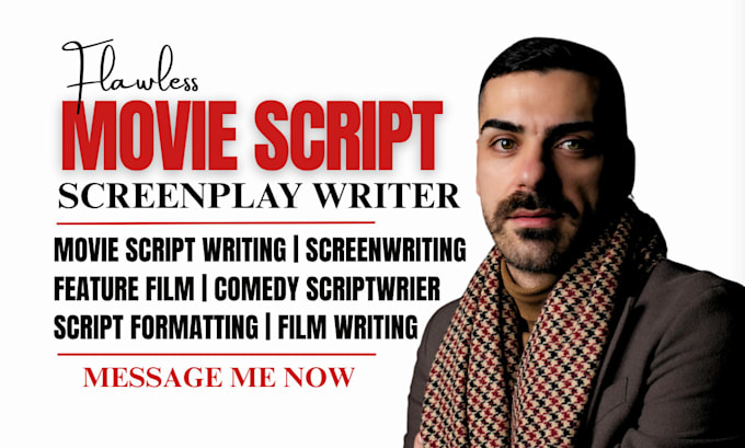 write movie script, screenwriting, screenplay, comedy script or stage play