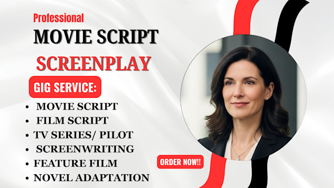 write and adapt your novel into movie script screenplay, scriptwriting tv series