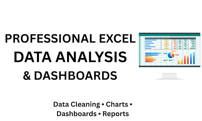 create excel dashboards, charts and data analysis reports