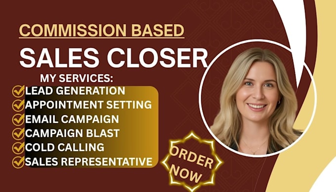 be commission based sales closer representative b2b sales high ticket leads call